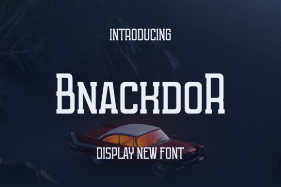 Bnackdor: The Modern Display Typeface for Campaign Visuals