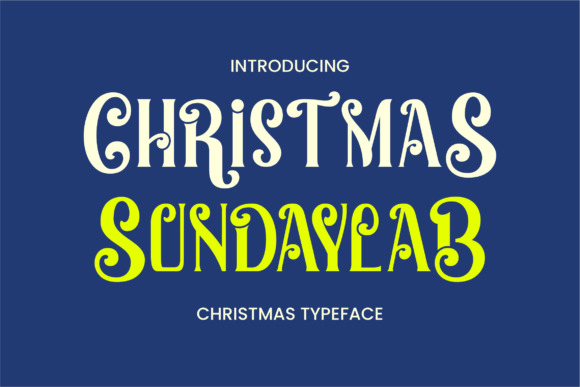 Christmas Sundaylab: A Classy Festive Display Font Review