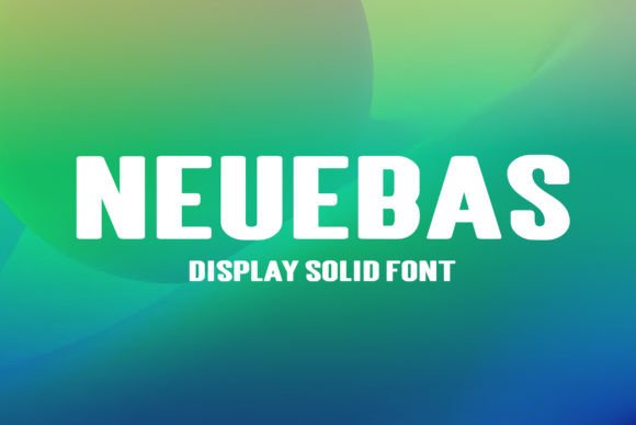 Neubas Font Review: A Sleek Display Typeface for Creatives