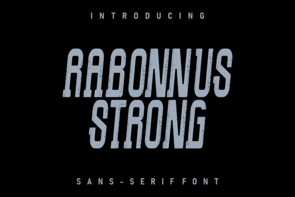 Rabonnus Strong: A Bold Display Font for Crafters