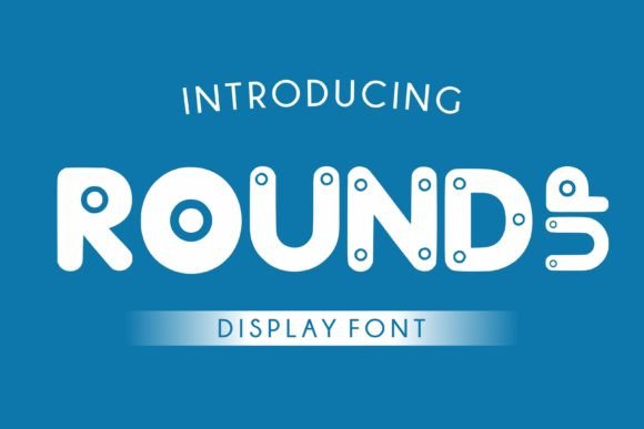 Round Up Display Font: Friendly & Bold Branding for Small Businesses